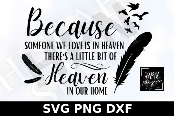 Because Someone We Love is in Heaven: A Designer's Review