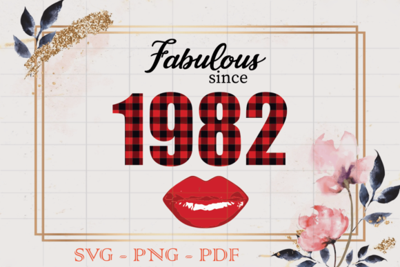 Fabulous Since 1982 Birthday Gift SVG Review