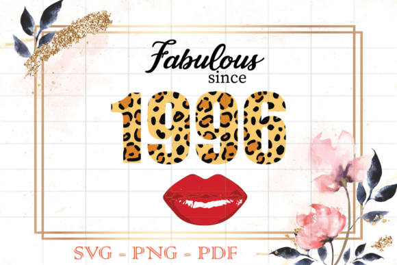 Fabulous Since 1996 Leopard Print SVG Review