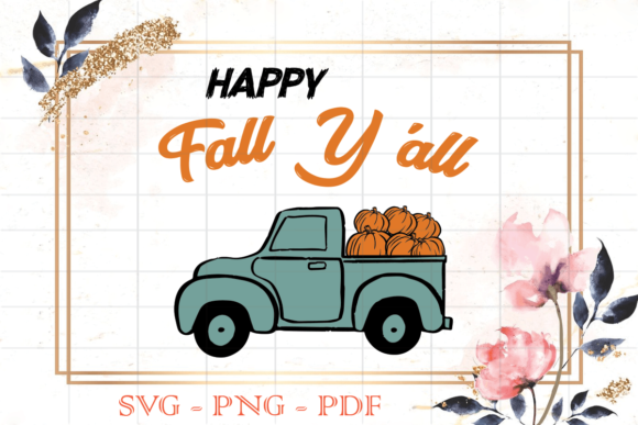 Happy Fall Yall Pumpkins Truck SVG Review