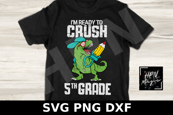 I m Ready to Crush 5th Grade SVG: A Designer's Review