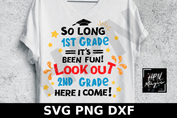 So Long 1st Grade Look out 2nd Grade SVG Review